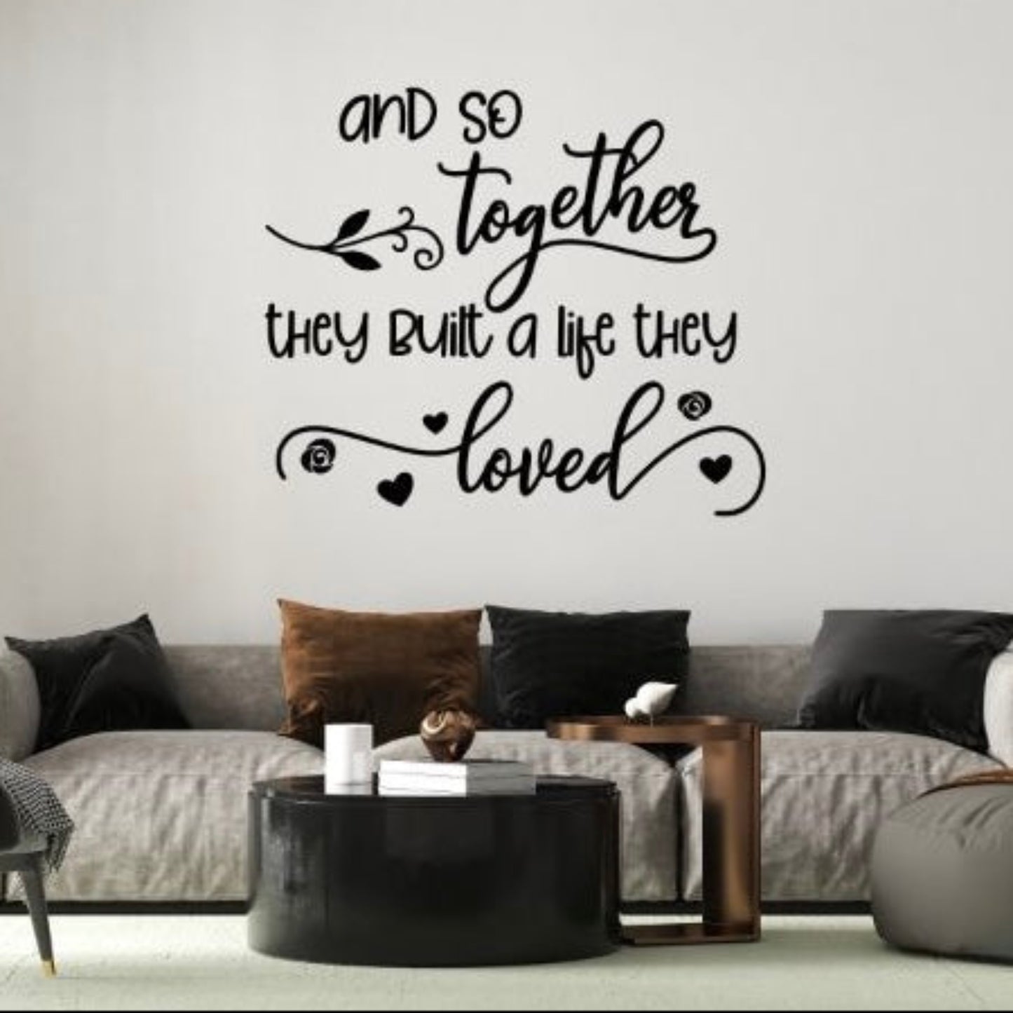 And So Together They Built a Life They Loved – Romantic Wall Decal