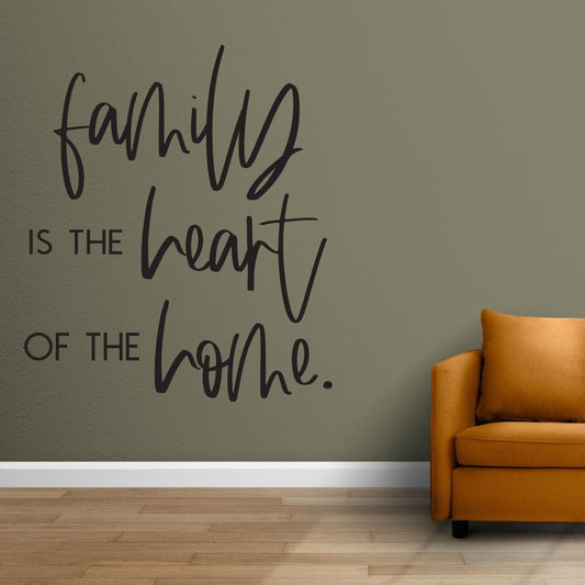 Family Is The Heart Of The Home – Vinyl Wall Decal